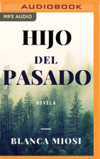 Hijo del Pasado (Narración En Castellano)