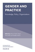 Gender and Practice: Knowledge, Policy, Organizations