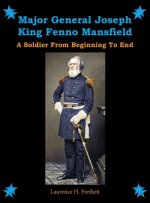 Major General Joseph King Fenno Mansfield