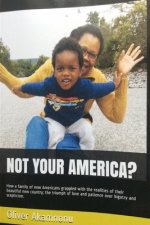 Not Your America?