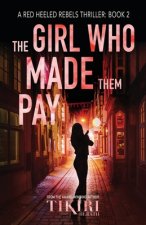 Girl Who Made Them Pay