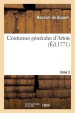 Coutumes Generales d'Artois. Tome 2