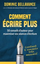 Comment ecrire plus