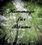 Hommage für Bäume