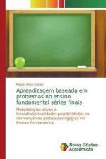 Aprendizagem baseada em problemas no ensino fundamental séries finais