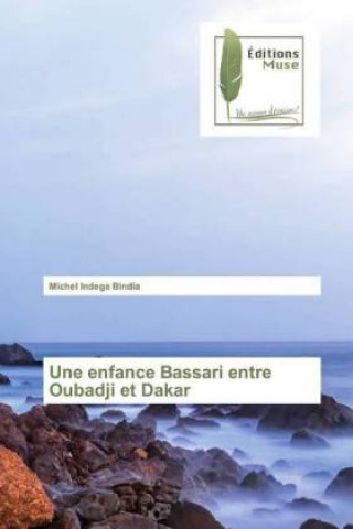 enfance Bassari entre Oubadji et Dakar