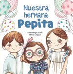 Nuestra Hermana Pepita / Our Sister, Pepita