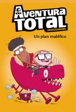 Aventura Total: Un Plan Maléfico / An Evil Plan