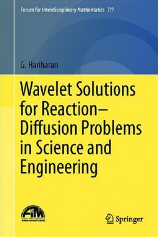 Wavelet Solutions for Reaction-Diffusion Problems in Science and Engineering