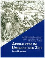 Apokalypse im Umbruch der Zeit