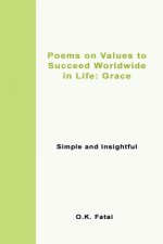 Poems on Values to Succeed Worldwide in Life - Grace