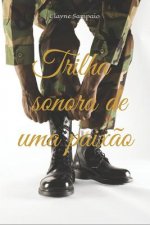 Trilha sonora de uma paix?o