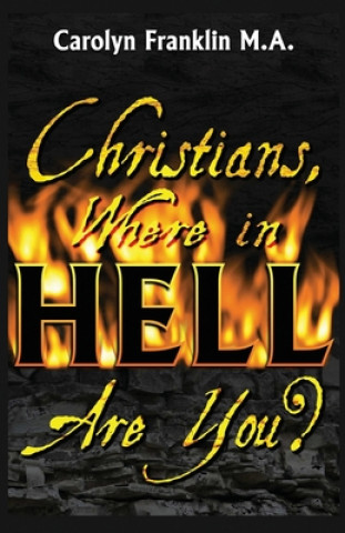 Christians, Where In Hell Are You?
