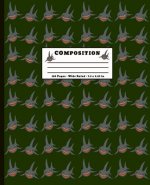 Composition: 100 Pages Wide Ruled 7.5 x 9.25 inch