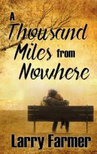 Thousand Miles From Nowhere