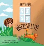Christopher, Where's Kitty?
