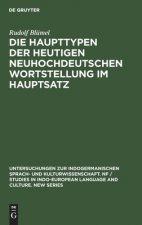 Die Haupttypen Der Heutigen Neuhochdeutschen Wortstellung Im Hauptsatz