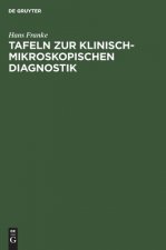 Tafeln zur klinisch-mikroskopischen Diagnostik