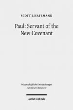 Paul: Servant of the New Covenant