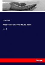 Miss Leslie's Lady's House-Book