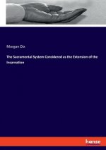Sacramental System Considered as the Extension of the Incarnation