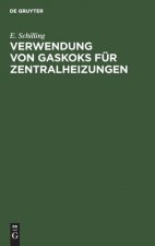 Verwendung Von Gaskoks Fur Zentralheizungen