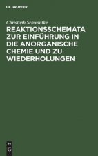 Reaktionsschemata Zur Einfuhrung in Die Anorganische Chemie Und Zu Wiederholungen