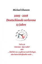 Deutschlands verlorene 13 Jahre