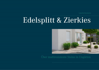 Edelsplitt & Zierkies