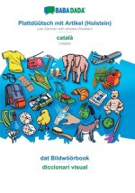 BABADADA, Plattduutsch mit Artikel (Holstein) - catala, dat Bildwoeoerbook - diccionari visual