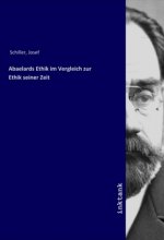 Abaelards Ethik im Vergleich zur Ethik seiner Zeit