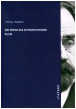 Der Orient und die frühgriechische Kunst