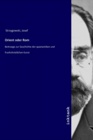 Orient oder Rom