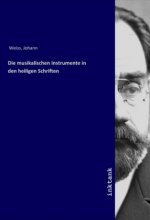 Die musikalischen Instrumente in den heiligen Schriften