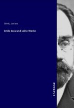 Emile Zola und seine Werke