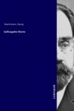 Gefluegelte Worte