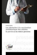 Les obstacles a la vaccination antitetanique des adultes