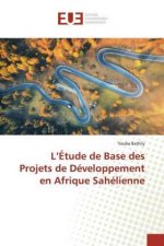 L?Étude de Base des Projets de Développement en Afrique Sahélienne