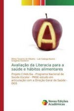 Avaliaç?o da Literacia para a saúde e hábitos alimentares