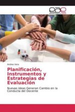 Planificacion, Instrumentos y Estrategias de Evaluacion