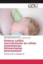 Entero colitis necrotizante en ni?os prematuros alimentados precozment