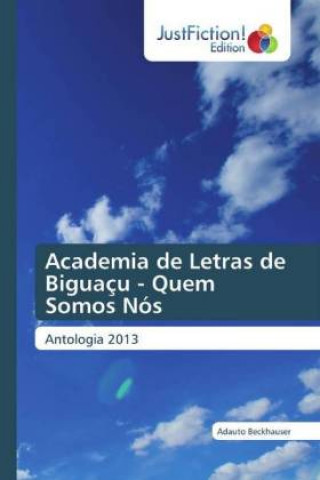Academia de Letras de Biguacu - Quem Somos Nos