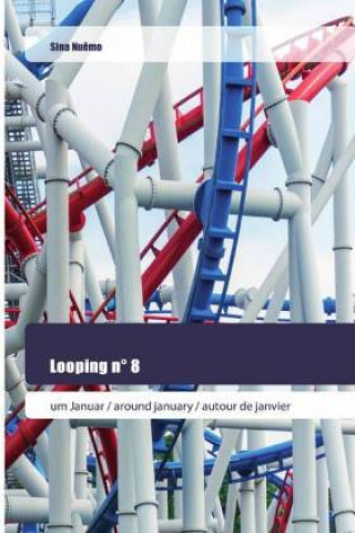 Looping n° 8