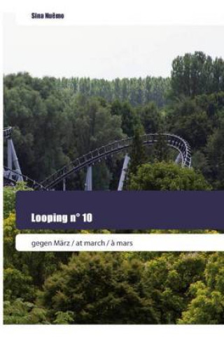 Looping n° 10