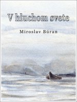 V hluchom svete