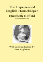Experienced English Housekeeper by Elizabeth Raffald