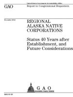Regional Alaska Native Corporations: Status 40 Years after Establishment, and Future Considerations