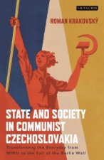 State and Society in Communist Czechoslovakia