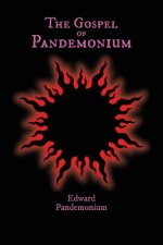 Gospel of Pandemonium