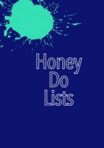 Honey Do Lists